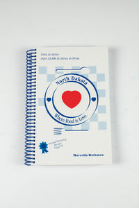 NORTH DAKOTA WHERE FOOD IS LOVE COOKBOOK BY MARCELLA RICHMAN 6.0"X 8.5" 200 PAGES
