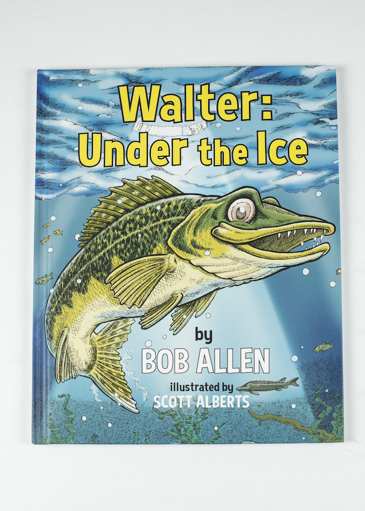 WALTER: UNDER THE ICE BY BOB ALLEN 8.75" X 11.25" 32 PAGES HARDCOVER